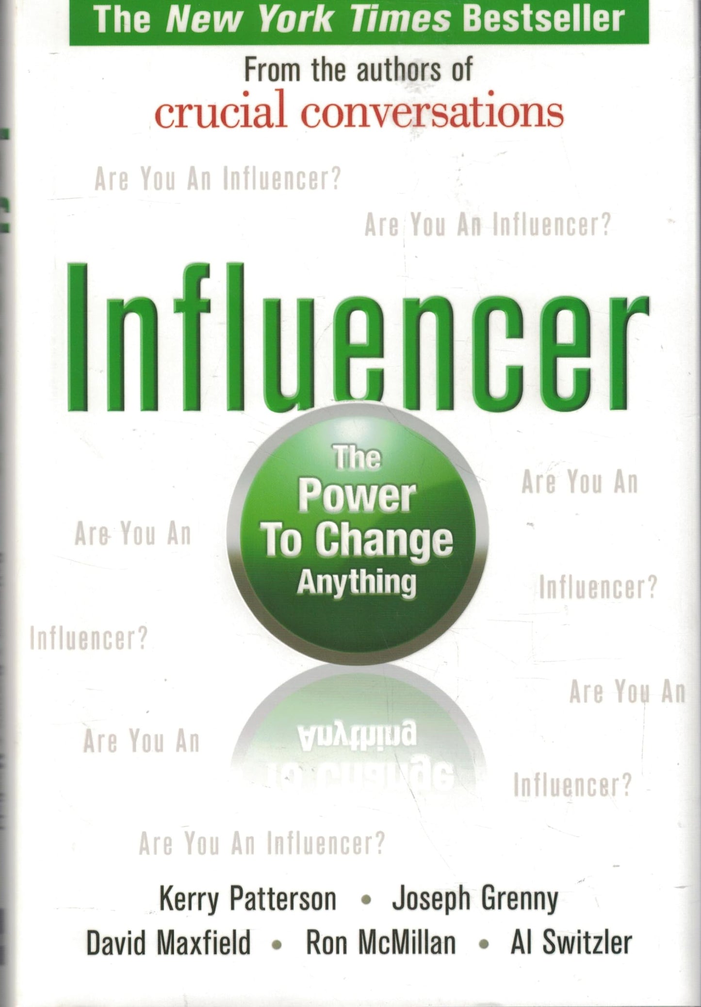 Influencer: The Power to Change Anything