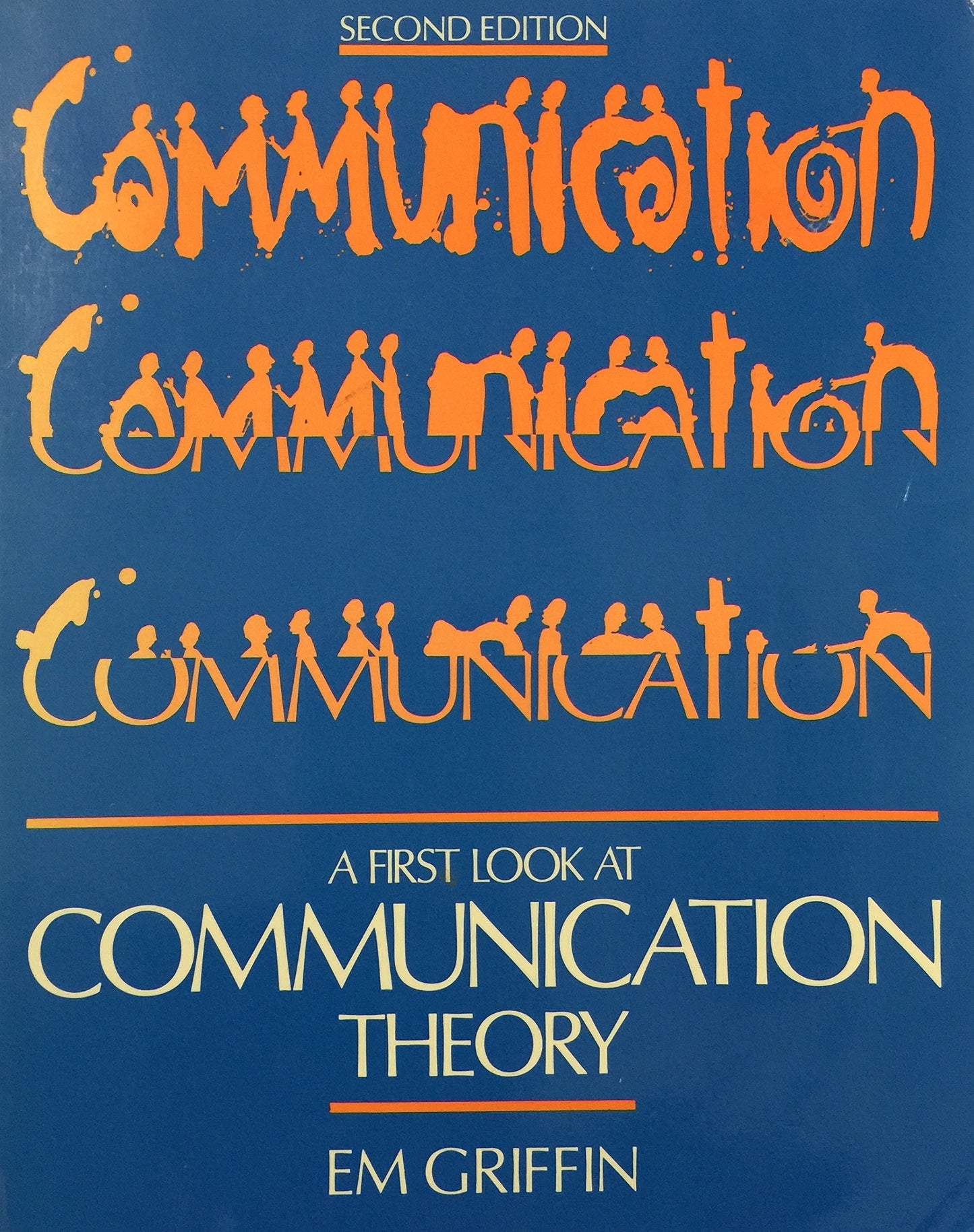 A First Look at Communication Theory