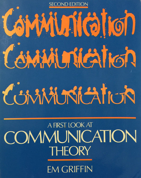 A First Look at Communication Theory