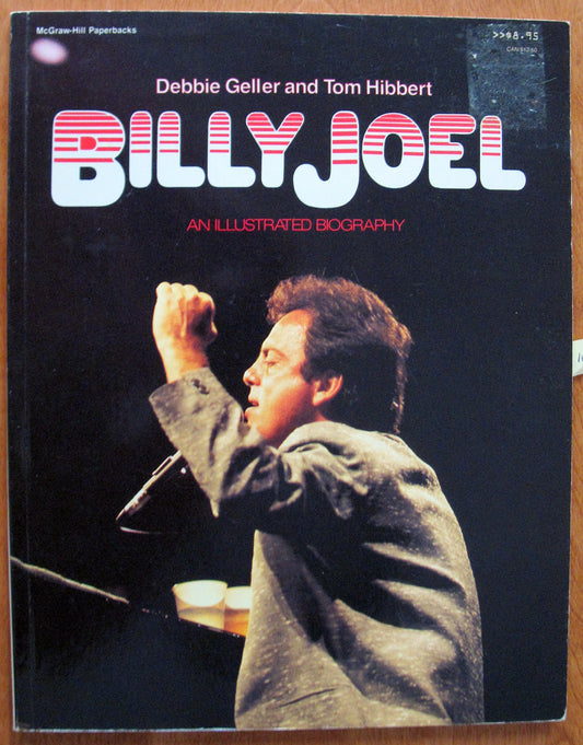 Billy Joel: An Illustrated Biography