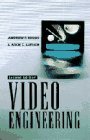 Video Engineering (Video/Audio Engineering Series)