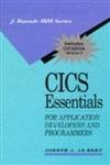 Cics Essentials for Application Developers and Programmers (J RANADE IBM SERIES) - 6715