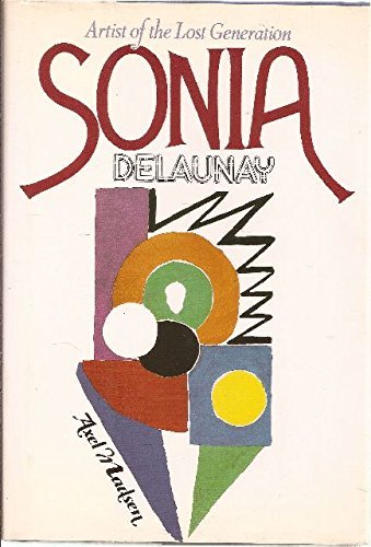 Sonia Delaunay: Artist of the Lost Generation - 7770