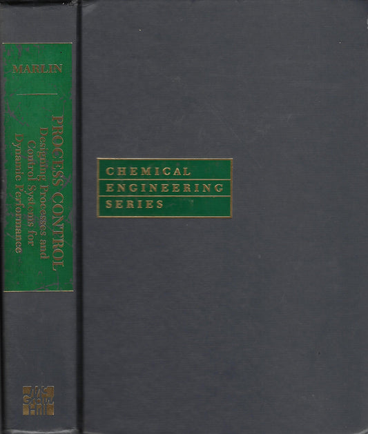 Process Control: Designing Processes and Control Systems For Dynamic Performance
