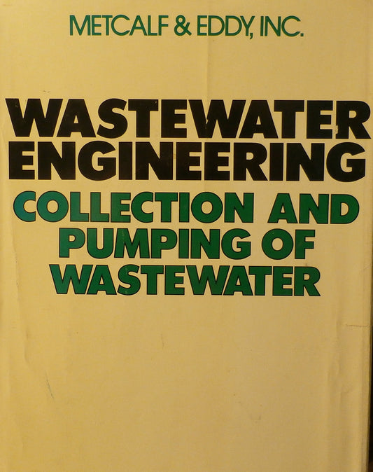 Wastewater Engineering: Collection and Pumping of Wastewater - 2283