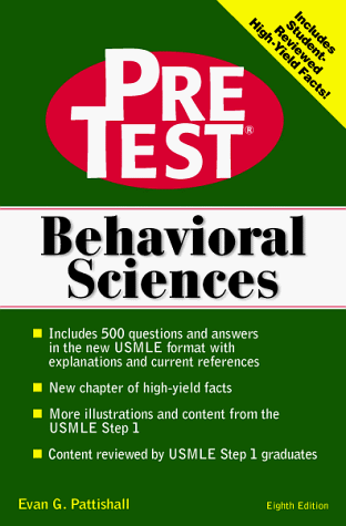 Behavioral Sciences: PreTest Self-Assessment & Review (Pretest Basic Science Series)