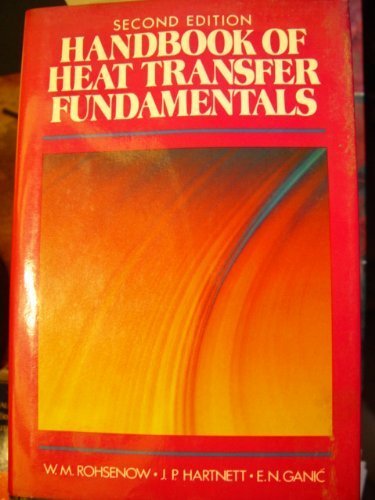 Handbook of Heat Transfer Fundamentals