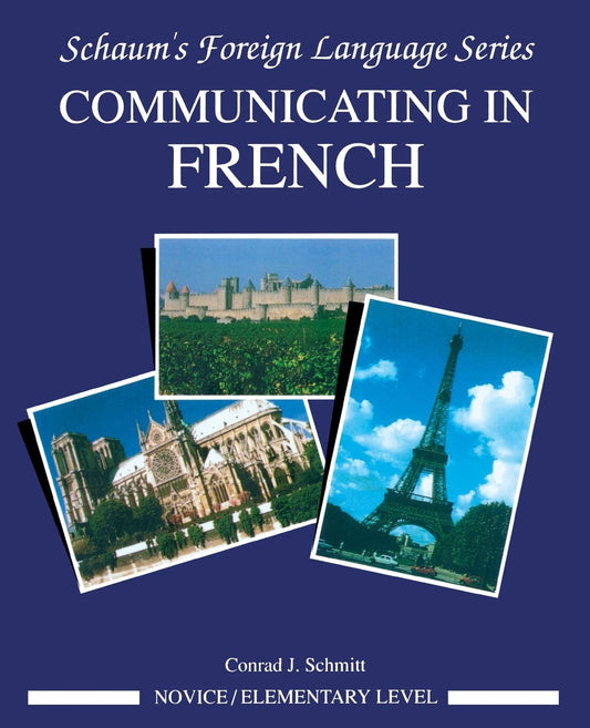 Communicating In French (Novice Level)