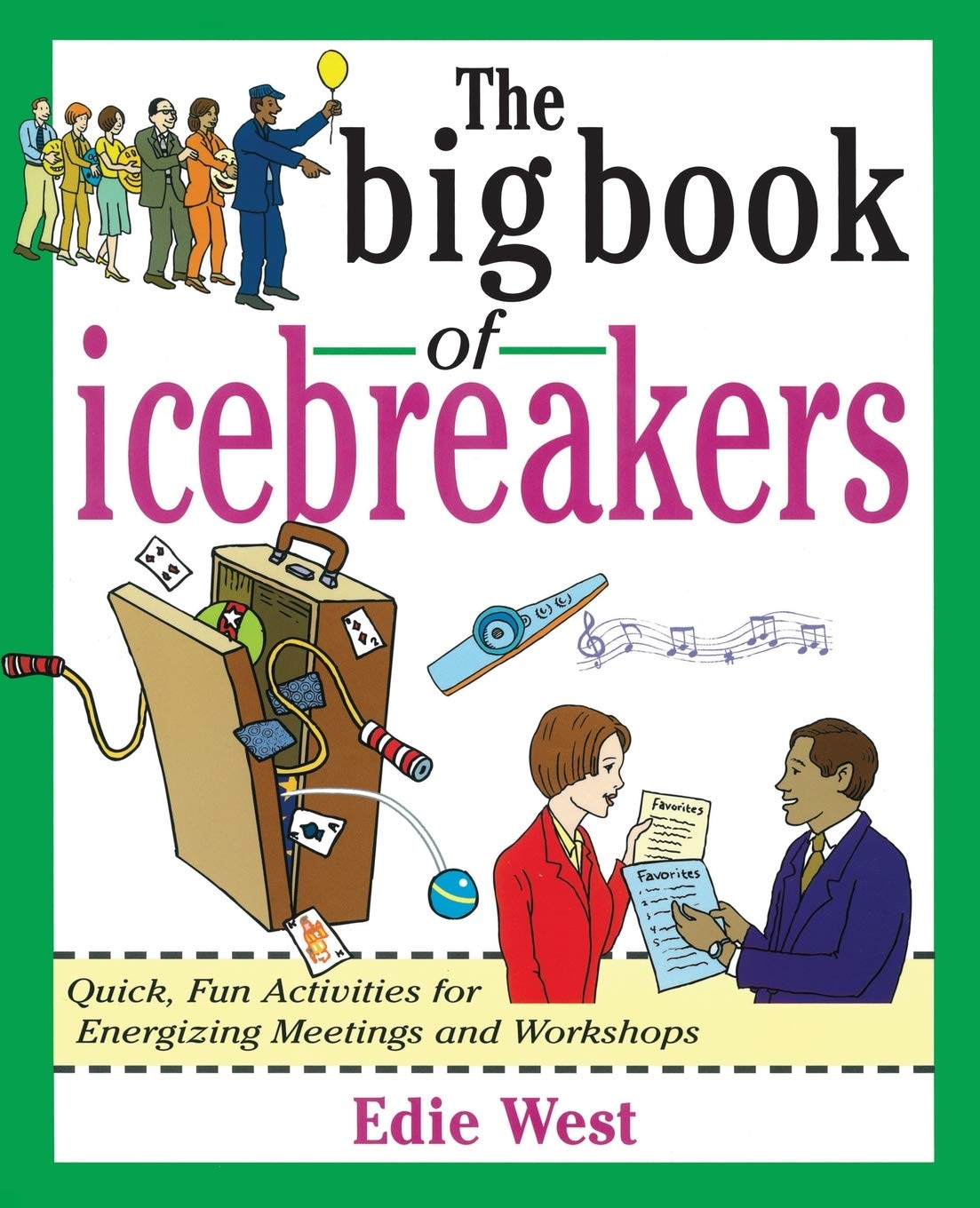 THE BIG BOOK OF ICEBREAKERS: QUI