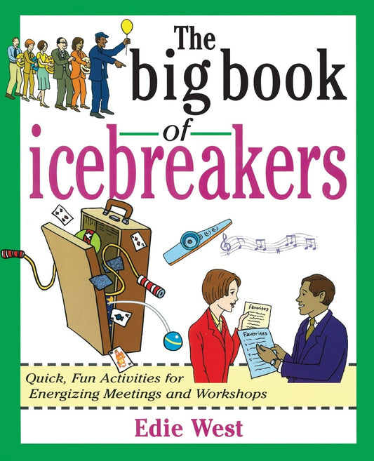 THE BIG BOOK OF ICEBREAKERS: QUI