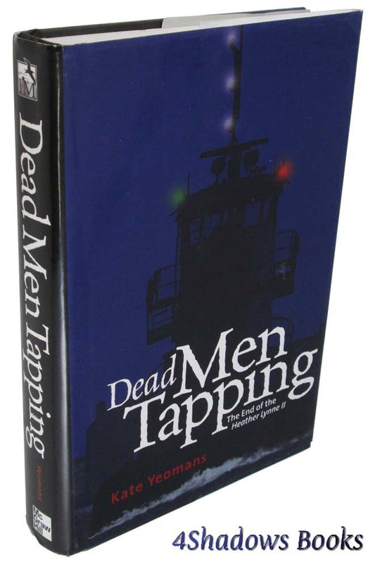 Dead Men Tapping : The End of the Heather Lynn II - 5237