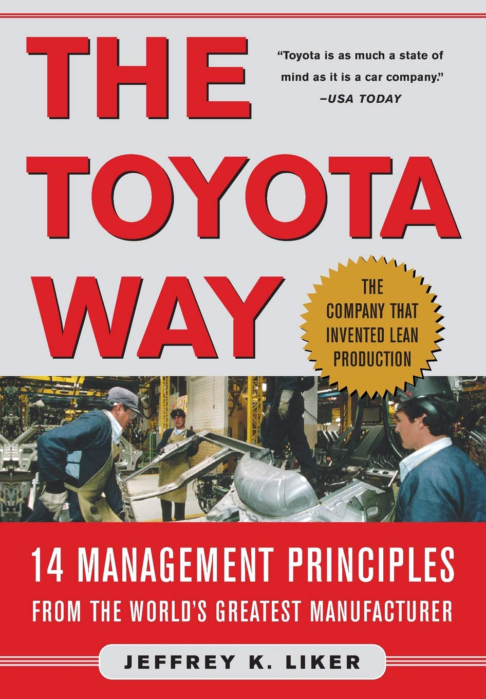 The Toyota Way: 14 Management Principles from the World's Greatest Manufacturer - 2700