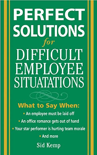 Perfect Solutions for Difficult Employee Situations - 8357
