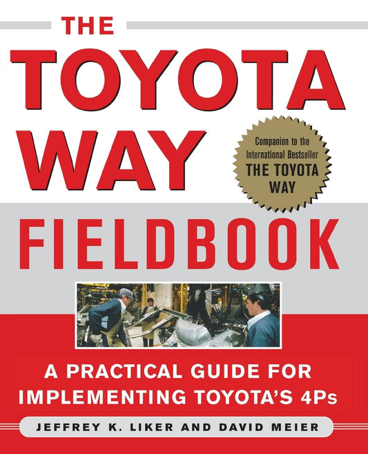 The Toyota Way Fieldbook - 3375