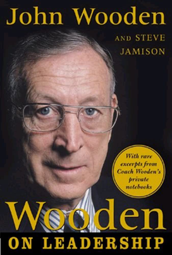 Wooden on Leadership: How to Create a Winning Organization - 9924