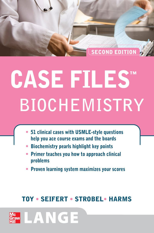 Case Files: Biochemistry, 2nd Edition
