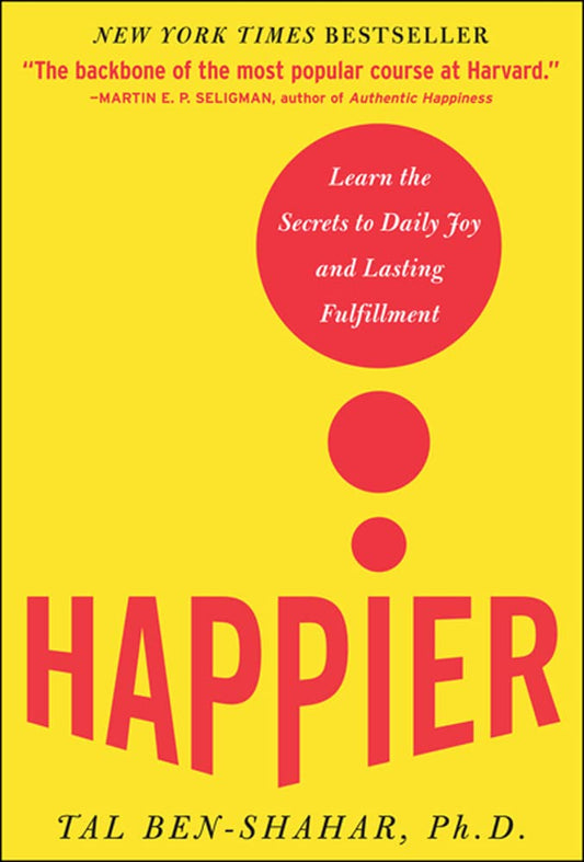 HAPPIER: LEARN THE SECRETS TO DA - 7342