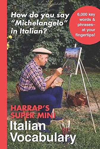 Harrap's Super-Mini Italian Vocabulary (Harrap's language Guides) - 6740