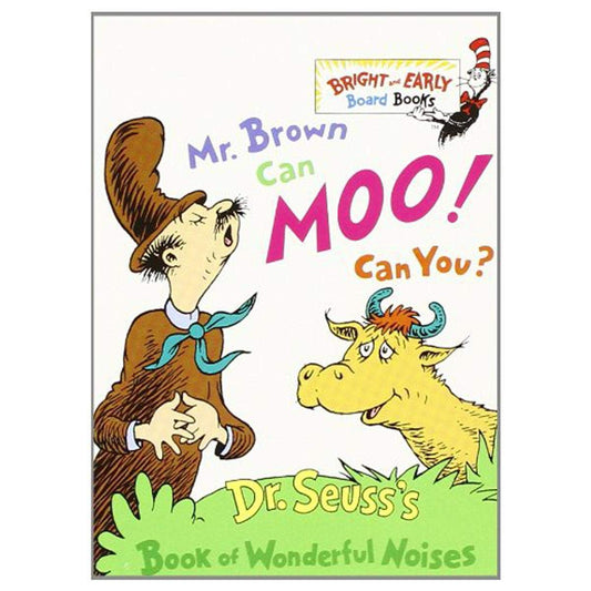 Mr. Brown Can Moo! Can You? : Dr. Seuss's Book of Wonderful Noises (Bright and Early Board Books) - 8621