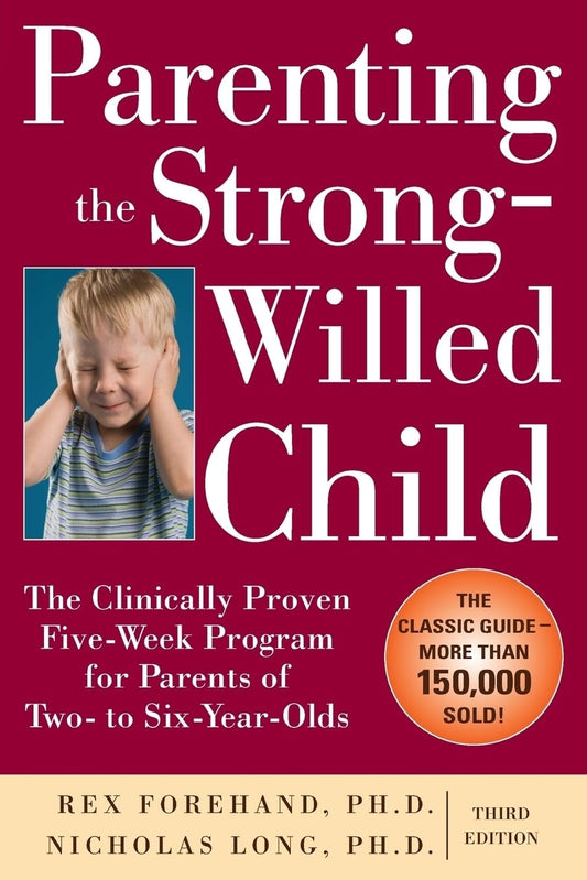 PARENTING THE STRONG-WILLED CHIL - 4423