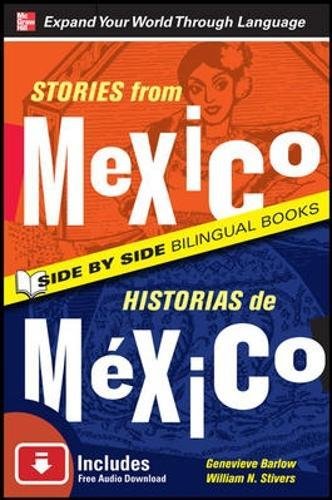 Stories from Mexico/Historias de Mexico, Second Edition (Side by Side Bilingual Books) - 8358