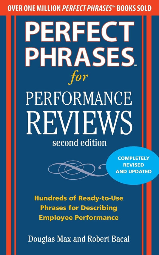Perfect Phrases for Performance Reviews 2/E (Perfect Phrases Series) - 7352