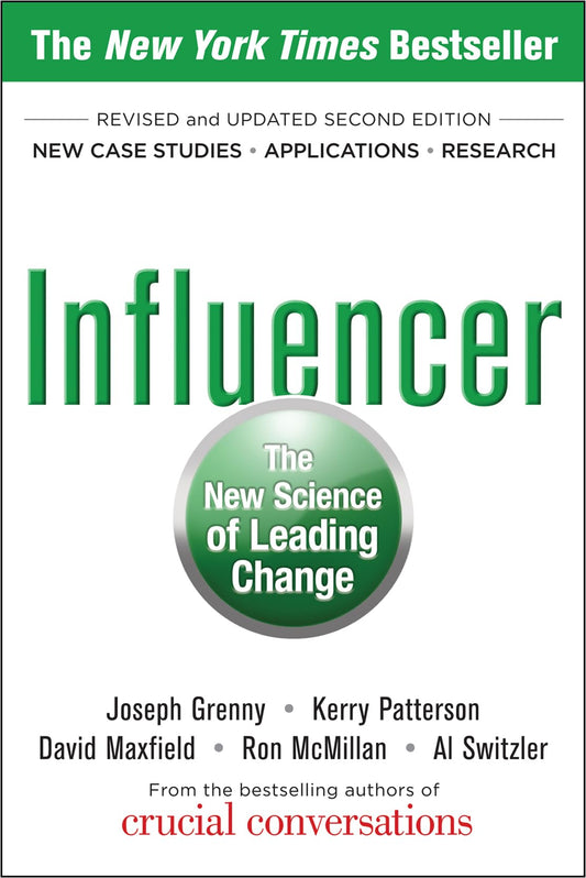 Influencer: The New Science of Leading Change, Second Edition - 1749