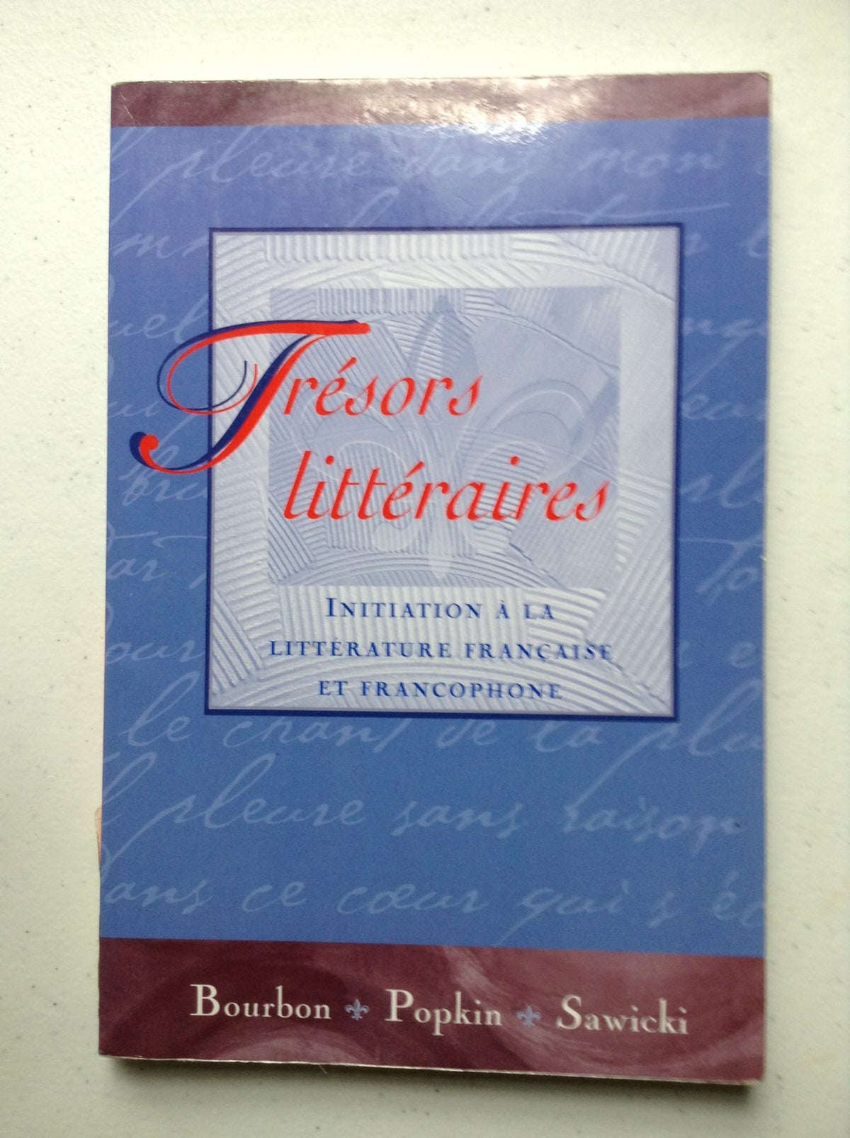 Tresors litteraires: Initiation a la litterature francaise et francophone (Student Edition)
