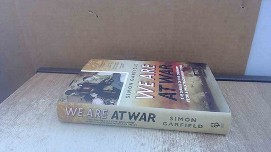 We Are At War: The Remarkable Diaries of Five Ordinary People