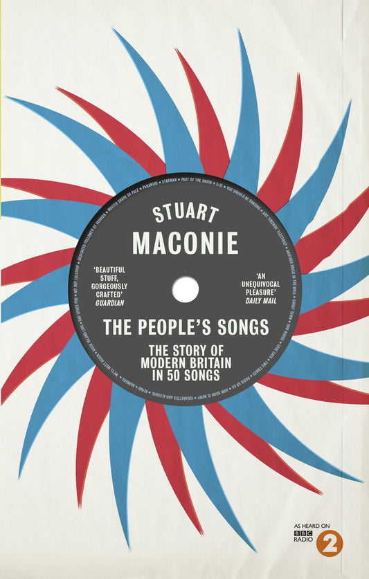 The People's Songs: The Story of Modern Britain in 50 Records - 9451