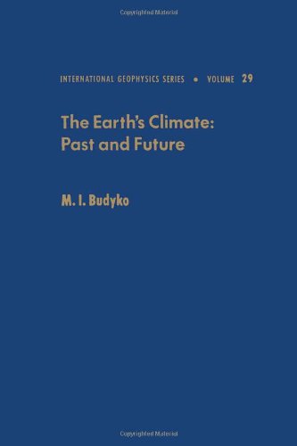 The Earth's climate, past and future (International Geophysics)