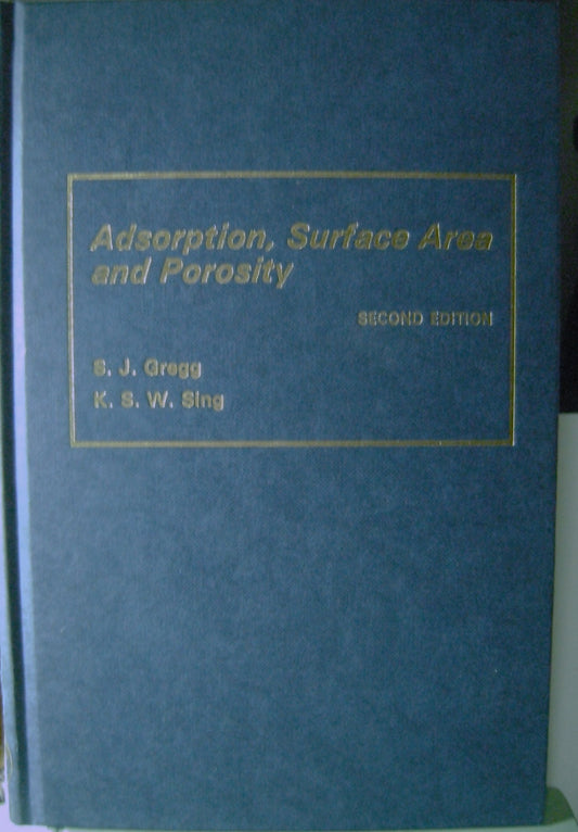 Adsorption, Surface Area, & Porosity, Second Edition - 3565