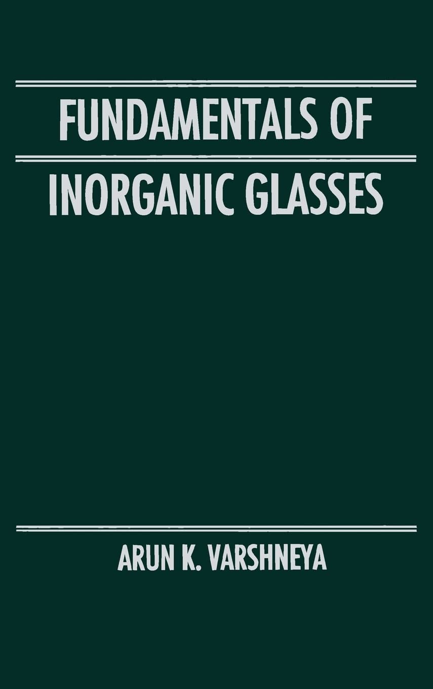 Fundamentals of Inorganic Glasses