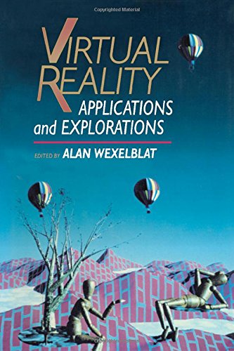 Virtual Reality: Applications and Explorations - 3608