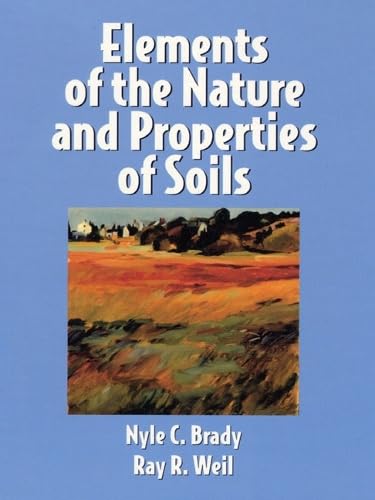 Elements of the Nature and Properties of Soils