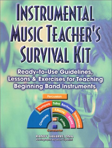 Instrumental Music Teacher's Survival: Ready-To-Use Guidelines, Lessons & Exercises for Teaching Beginning Band Instruments - 380