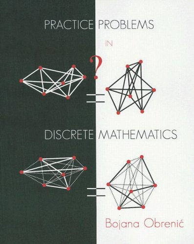 Practice Problems in Discrete Mathematics