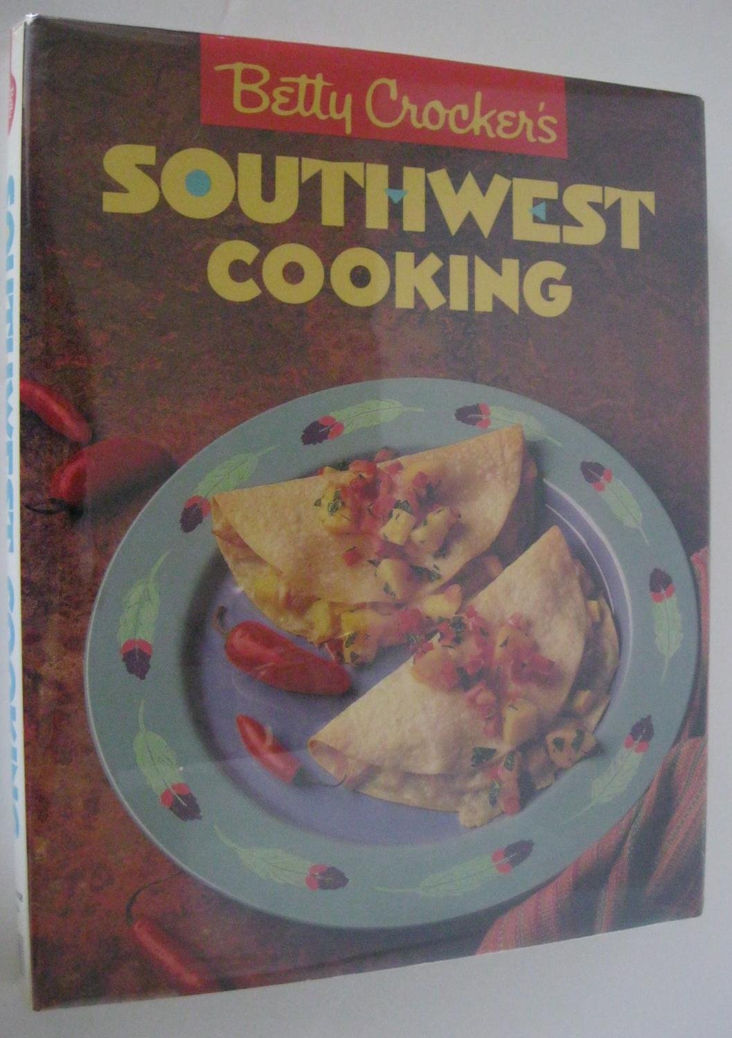 Betty Crocker's Southwest Cooking