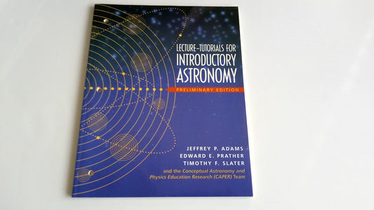 Lecture Tutorials for Introductory Astronomy - Preliminary Version