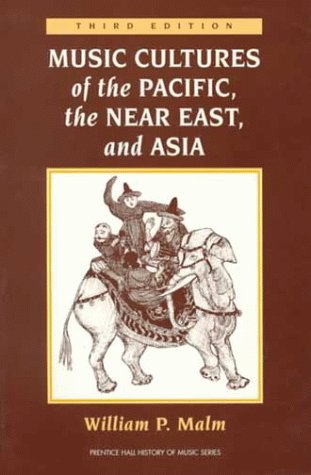 Music Cultures of the Pacific, the Near East, and Asia (3rd Edition) - 925