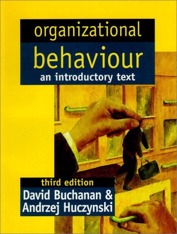 Organizational Behaviour: An Introductory Text (3rd Edition)