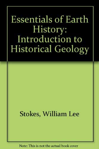 Essentials of Earth History: An Introduction to Historical Geology - 9385