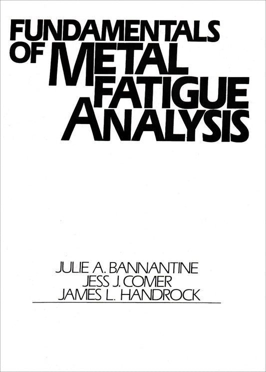 Fundamentals of Metal Fatigue Analysis