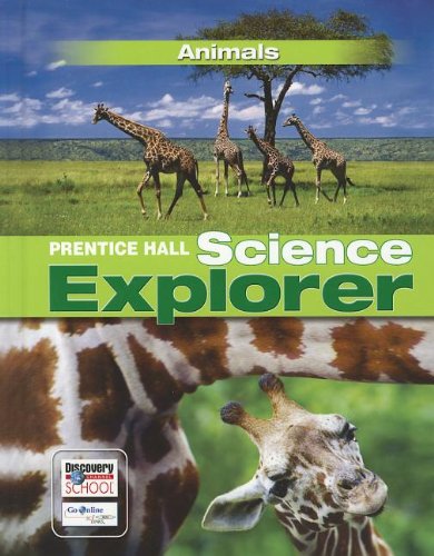 Prentice Hall Science Explorer: Animals