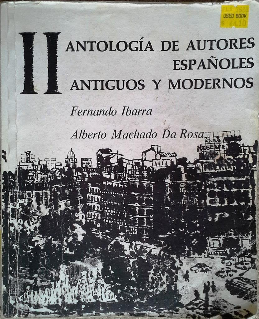 Antologia de Autores Españoles, Vol II: Antiguos y Modernos
