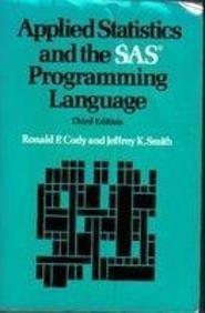 Applied Statistics and the Sas Programming Language