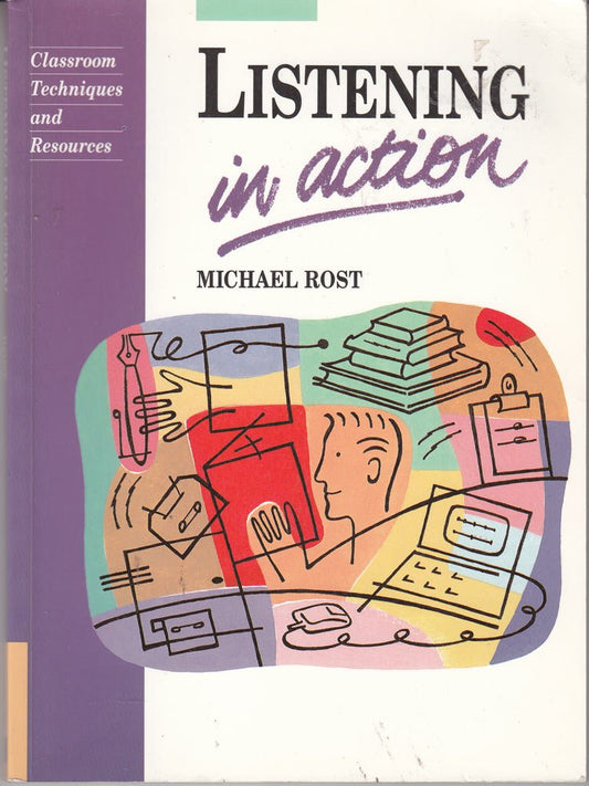 Listening In Action: Activities for Developing Listening in Language Teaching (Language Teaching Methodology Series)