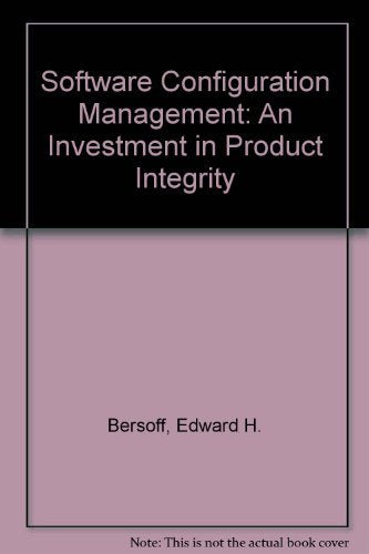 Software Configuration Management: An Investment in Product Integrity