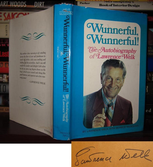 Wunnerful, Wunnerful! The Autobiography of Lawrence Welk - 8986