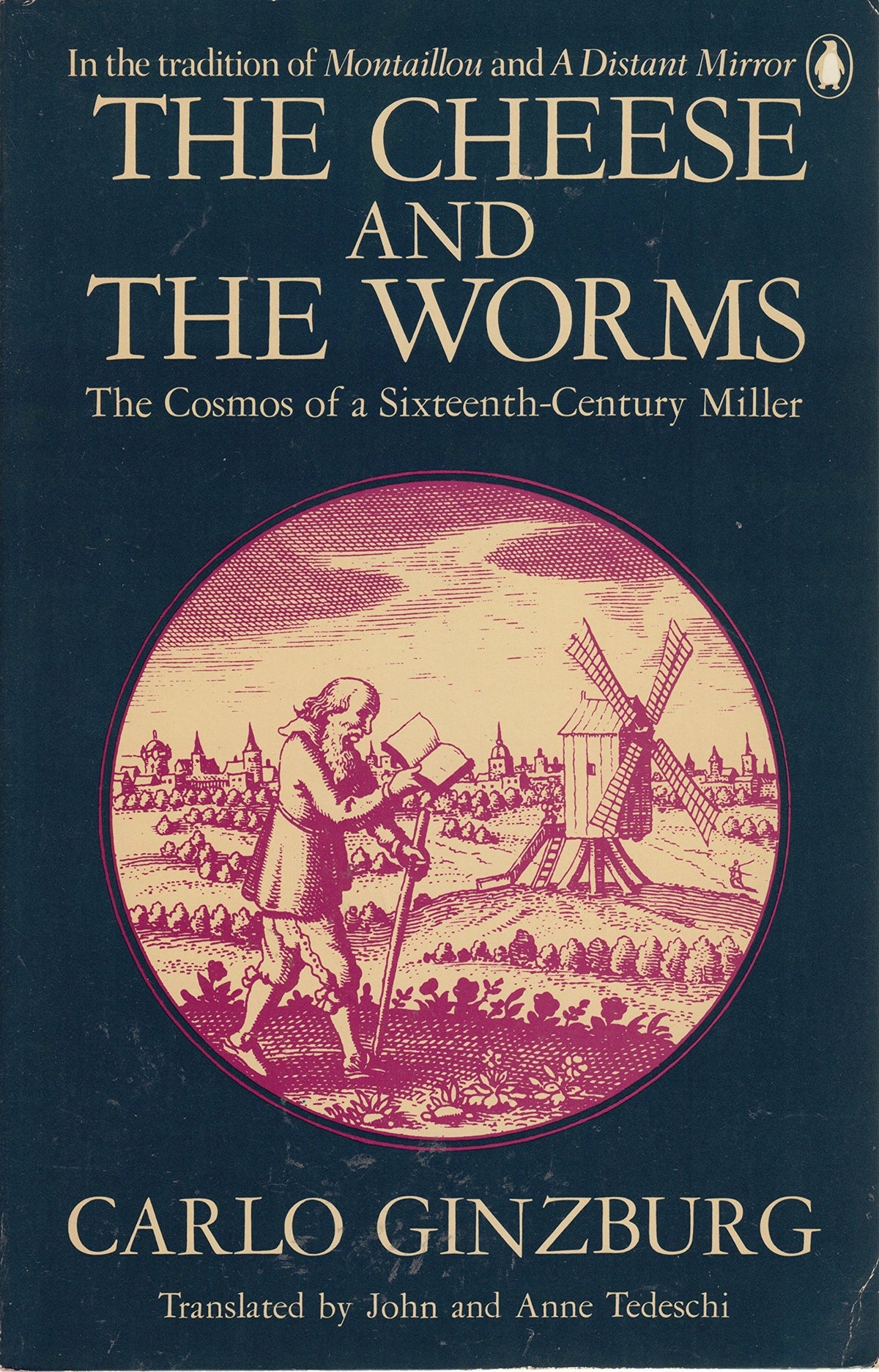 The Cheese and the Worms: The Cosmos of a Sixteenth-Century Miller
